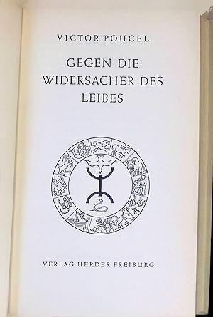 Seller image for Gegen die Widersacher des Leibes. for sale by books4less (Versandantiquariat Petra Gros GmbH & Co. KG)