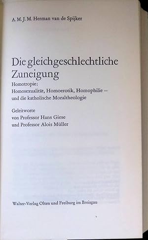 Image du vendeur pour Die gleichgeschlechtliche Zuneigung : Homotropie: Homosexualitt, Homoerotik, Homophilie u.d. kath. Moraltheologie. mis en vente par books4less (Versandantiquariat Petra Gros GmbH & Co. KG)