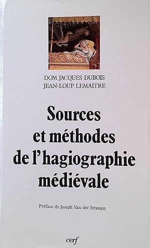 Bild des Verkufers fr Sources et mthodes de l'hagiographie mdivale zum Verkauf von books4less (Versandantiquariat Petra Gros GmbH & Co. KG)