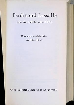 Bild des Verkufers fr Ferdinand Lassalle : Eine Auswahl fr unsere Zeit. zum Verkauf von books4less (Versandantiquariat Petra Gros GmbH & Co. KG)
