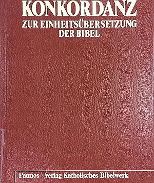 Bild des Verkufers fr Konkordanz zur Einheitsbersetzung der Bibel. zum Verkauf von books4less (Versandantiquariat Petra Gros GmbH & Co. KG)