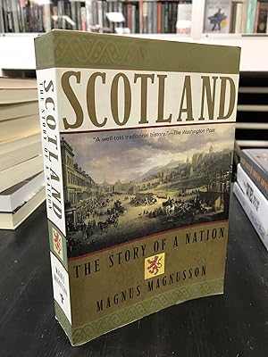 Seller image for Scotland: The Story of a Nation for sale by THE PRINTED GARDEN, ABA, MPIBA