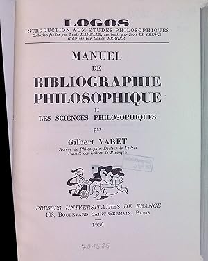 Seller image for Manuel de Bibliographie Philosophique, 2: Les Sciences Philosophiques for sale by books4less (Versandantiquariat Petra Gros GmbH & Co. KG)