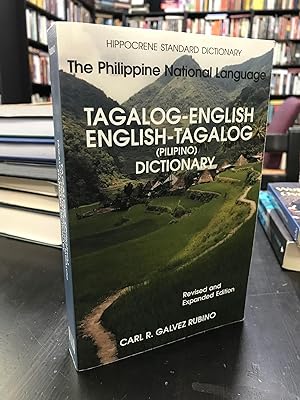 Tagalog-English English Tagalog Dictionary - Talahuluganang Pilipino-Inggles Inggles-Pilipino