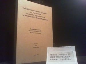 Charakterisierung der Wirkungsweise des Myc-Proteins durch Isolierung und Analyse von zellulären ...