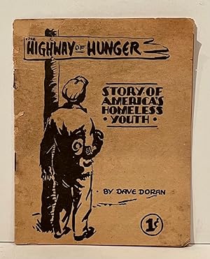 Highway of Hunger. Story of America's Homeless Youth
