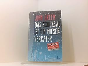 Bild des Verkufers fr Das Schicksal ist ein mieser Verrter: Roman. Ausgezeichnet mit dem Buxtehuder Bullen 2012 und dem Deutschen Jugendliteraturpreis 2013, Kategorie Preis der Jugendliche [Roman] zum Verkauf von Book Broker