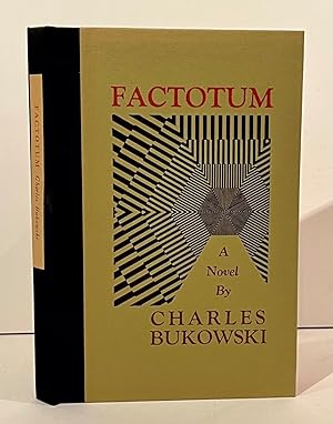 Factotum: A Novel (SIGNED, with original drawings)