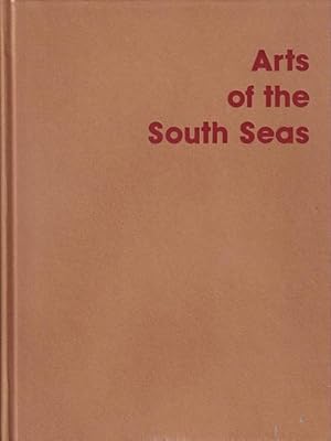 Seller image for ARTS OF THE SOUTH SEAS for sale by Jean-Louis Boglio Maritime Books
