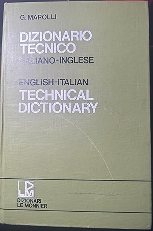 Imagen del vendedor de Dizionario tecnico inglese-italiano, italiano-inglese =: Technical dictionary English-Italian, Italian-English (Dizionari Le Monnier) (Italian Edition) a la venta por Rob Warren Books