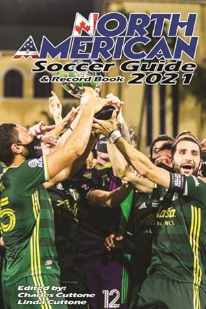 Imagen del vendedor de North American Soccer Guide & Record Book 2021 a la venta por GreatBookPrices