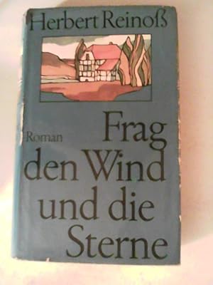 Seller image for Frag den Wind und die Sterne. Roman for sale by ANTIQUARIAT FRDEBUCH Inh.Michael Simon