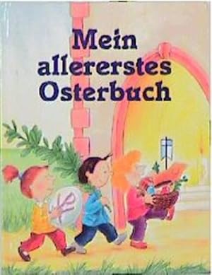 Seller image for Mein allererstes Osterbuch, kleine Ausgabe for sale by Bcherbazaar
