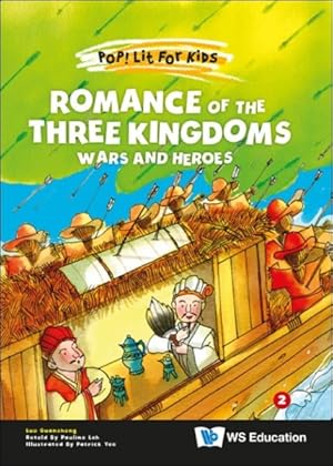 Imagen del vendedor de Romance of the Three Kingdoms : Wars and Heroes a la venta por GreatBookPrices