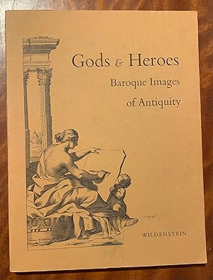 Imagen del vendedor de Gods & Heroes. Baroque Images of Antiquity a la venta por Lucky Panther Books