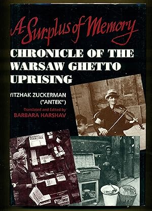 Seller image for A Surplus of Memory: Chronicle of the Warsaw Ghetto Uprising (A Centennial Book) for sale by Don's Book Store
