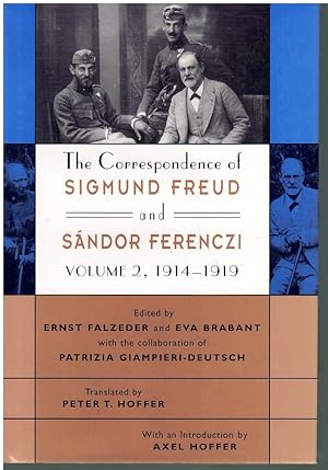Bild des Verkufers fr THE CORRESPONDENCE OF SIGMUND FREUD AND SNDOR FERENCZI 1914-1919 zum Verkauf von Books on the Boulevard