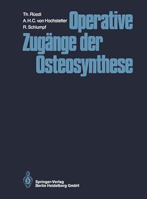 Bild des Verkufers fr Operative Zugnge der Osteosynthese zum Verkauf von Studibuch