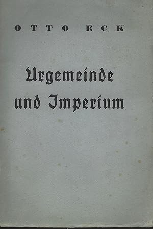 Urgemeinde und Imperium. Ein Beitrag zur Frage nach der Stellung des Urchristentums zum Staat