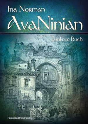 Bild des Verkufers fr AvaNinian, Fnftes Buch: Phantastischer Abenteuerroman zum Verkauf von Studibuch