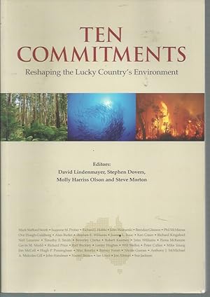 Seller image for Ten Commitments: Reshaping The Lucky Country's Environment for sale by Elizabeth's Bookshops
