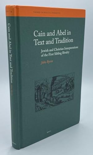 Cain and Abel in Text and Tradition