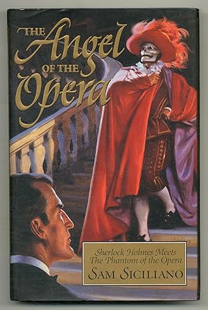 Bild des Verkufers fr The Angel of the Opera: Sherlock Holmes Meets the Phantom of the Opera zum Verkauf von Between the Covers-Rare Books, Inc. ABAA
