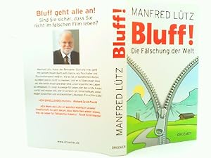 Image du vendeur pour BLUFF!: Die Flschung der Welt mis en vente par mediafritze