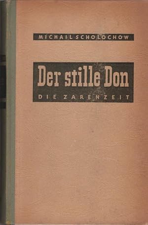 Seller image for Der Stille Don; Band 1: Die Zarenzeit for sale by Schrmann und Kiewning GbR