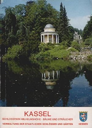 Kassel, Schlosspark Wilhelmshöhe : Bäume u. Sträucher ; amtl. Führer. von Alfred Hoffmann u. Herm...