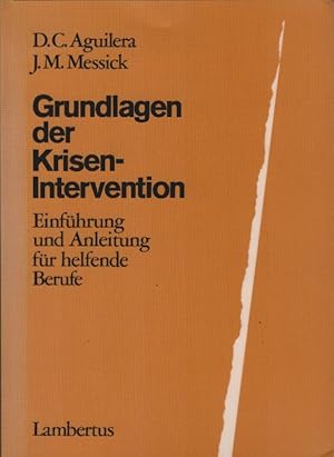 Imagen del vendedor de Grundlagen der Krisenintervention : Einfhrung u. Anleitung fr helfende Berufe. Donna C. Aguilera ; Janice M. Messick. [Aus d. Amerikan. bers. von Ulrike Stopfel] a la venta por Schrmann und Kiewning GbR