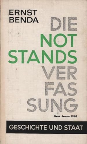 Die Notstandsverfassung; 17. Gesetz z. Erg. d. Grundgesetzes u. Erklärung d. 3 Mächte. Geschichte...