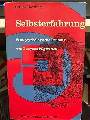 Immagine del venditore per Selbsterfahrung : Eine psychologische Deutung von Bunyans Pilgerreise. venduto da bookmarathon