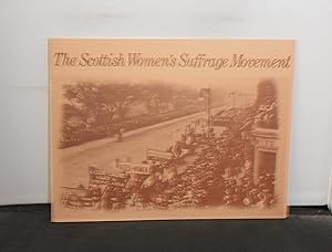 The Scottish Women's Suffrage Movement