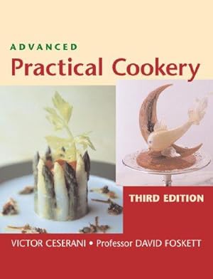 Image du vendeur pour Advanced Practical Cookery 3ED mis en vente par WeBuyBooks 2