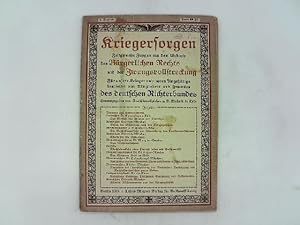 Imagen del vendedor de Kriegersorgen. Zeitgeme Fragen aus dem Gebiete des Brgerlichen Rechts und der Zwangsvollstreckung. Fr unsere Krieger und deren Angehrigen bearb. von deren Mitgliedern und Freunden des deutschen Richterbundes. a la venta por Das Buchregal GmbH