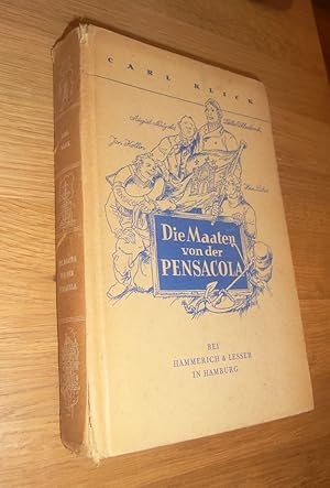 Seller image for Die Maaten von der Pensacola. Ein Roman aus Hamburgs Windjammertagen for sale by Dipl.-Inform. Gerd Suelmann