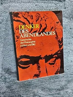 Bild des Verkufers fr Denker des Abendlandes : e. allgemeinverstndl. Geschichte d. Philosophie. verf. von. Dt. bers. u. Bearb. von Kroly Fldes-Papp. Dt. Textred. von Karl Balser / Hausbuch des Wissens in Bildern zum Verkauf von TschaunersWelt