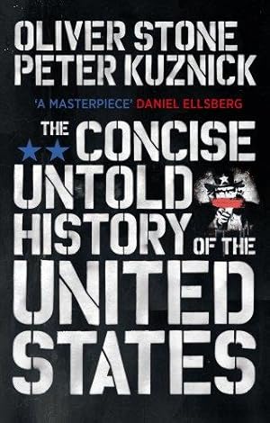 Bild des Verkufers fr The Concise Untold History of the United States zum Verkauf von WeBuyBooks