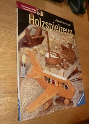 Image du vendeur pour Holzspielzeug - Gestalten mit Holz mis en vente par Dipl.-Inform. Gerd Suelmann