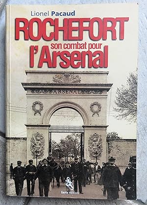 Rochefort son combat pour l'Arsenal