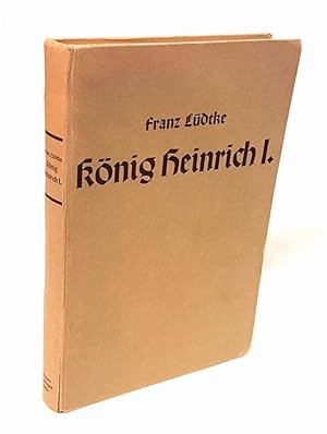 Seller image for Knig Heinrich I. for sale by Antiquariat Dennis R. Plummer