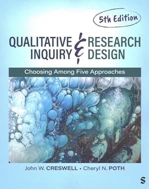 Imagen del vendedor de Qualitative Inquiry and Research Design : Choosing Among Five Approaches a la venta por GreatBookPrices
