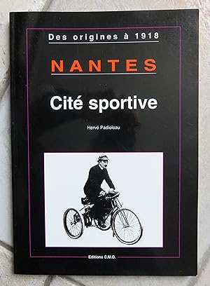 Nantes. Cité sportive.