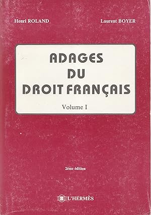 Imagen del vendedor de Adages du Droit franais. Volume 1. 2e dition a la venta por Librairie Franoise Causse