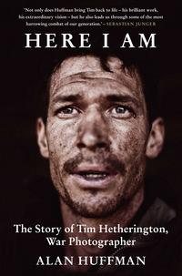 Immagine del venditore per Here I Am : The Story of Tim Hetherington, War Photographer venduto da GreatBookPricesUK