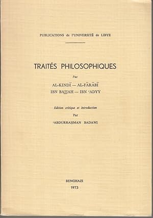 Bild des Verkufers fr Traites philosophiques par Al-Kindi, Al-Farabi, Ibn Bajjah, Ibn 'Adyy ( = Publications de l' Universite de Libye ) zum Verkauf von Antiquariat Carl Wegner