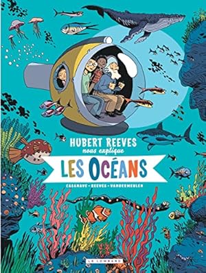 Bild des Verkufers fr Hubert Reeves nous explique - Tome 3 - Les Océans zum Verkauf von WeBuyBooks