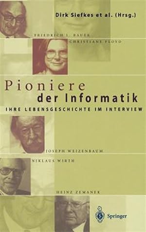 Seller image for Pioniere Der Informatik : Ihre Lebensgeschichte Im Interview -Language: German for sale by GreatBookPricesUK