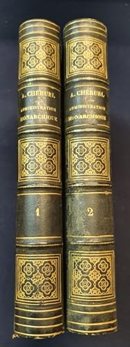 Histoire de l'administration monarchique en France depuis l'avénement de Philippe-Auguste jusqu'a...